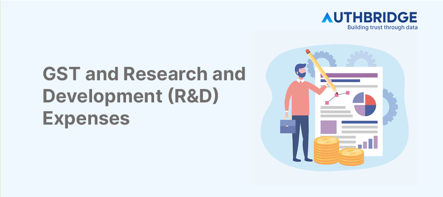 Exploring the Impact of GST on R&D Expenses:  Strategies and Insights for Businesses